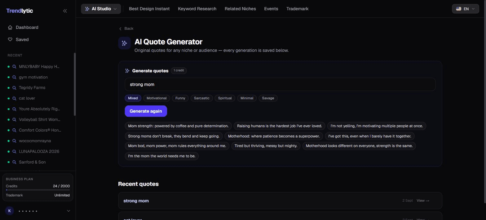Trendlytic's AI Quote Generator writing original 'strong mom' quotes for a print-on-demand design
